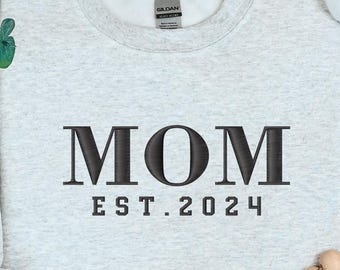 Embroidered  mom  Sweatshirt ,  Mom Crewneck Sweatshirt  Embroidered Mama Sweatshirt, est mom, best gift for mom,  Mom Hoody
