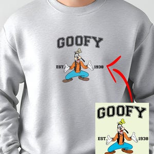 Goofy Est. 1938 Embroidered Hoodie, Funny Disney Sweatshirt, Goofy Character Digitized Design, Disneyland Matching Trip, Disney Gift Idea