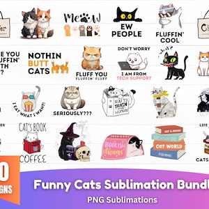Funny cat lover sublimation bundle, Cute & Humorous Cat PNG Designs, funny cat sublimation,cat lover png,cat mom sublimation,cute cat design