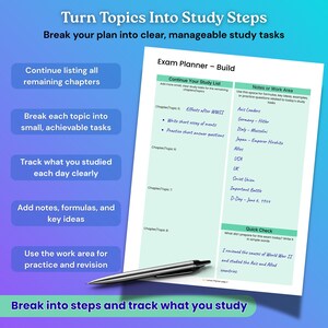 May include: An exam planner titled "Exam Planner - Build" with a pen, and text that reads "Turn Topics Into Study Steps". The planner includes sections for study notes, quick checks, and listing chapters. The text also includes "Break into steps and track what you study".