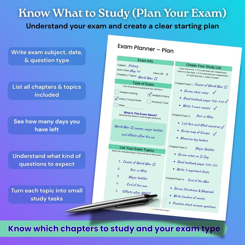 May include: A study planner titled "Exam Planner - Plan" with a History exam outline. The document includes sections for exam info, type of exam, and a study list. A silver pen rests on the page. The planner helps organize study topics.