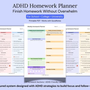 May include: ADHD homework planner with a structured layout. The planner includes sections for weekly focus, visual schedules, and homework assignments. The text reads "Finish Homework Without Overwhelm" and is designed for school, college, and university use.