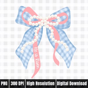 May include: A watercolour illustration of a bow featuring a blue gingham pattern and pink ribbons. The bow is decorated with a string of pearls and the text "He is Risen".