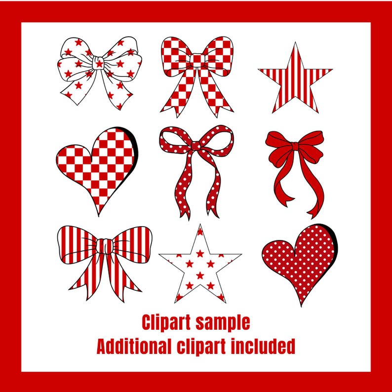 May include: A collection of red and white decorative clipart elements, including bows, stars, and hearts. The designs feature patterns such as stars, stripes, polka dots, and checkered patterns. Text at the bottom reads "Clipart sample Additional clipart included."
