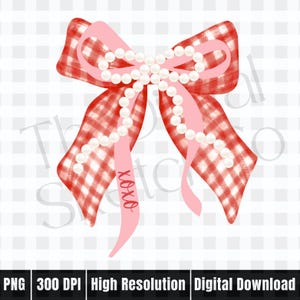 May include: A watercolor illustration of a bow with a red and white gingham pattern. A pink ribbon is layered over the bow and adorned with a string of white pearls. The pink ribbon has the text "xoxo".