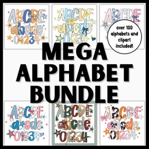 May include: A digital art bundle featuring six designs with the alphabet and numbers. Each design has a unique pattern and color scheme, including stars, bows, and hearts. The text "MEGA ALPHABET BUNDLE" is prominently displayed, with a note stating "over 100 alphabets and clipart included!"