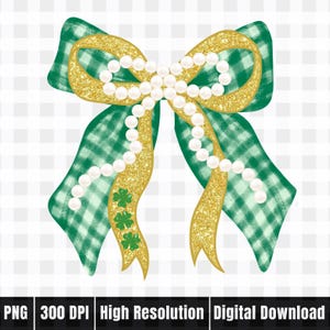 May include: A digital illustration of a green and gold bow with a pearl strand. The bow has a green gingham pattern and gold glitter accents. Three gold shamrocks are on the bow. The image includes the text "PNG 300 DPI High Resolution Digital Download."
