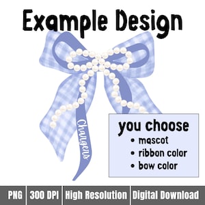 You choose the bow color, ribbon color, and mascot in the Custom School Colors Mascot Bow PNG. This example is blue