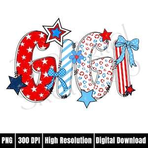 Doodle Gigi American PNG, Vaterländische Oma PNG, Gigi 4. Juli Shirt PNG, Americana Design, Preppy Star Amerikanische Flagge png, Gedenktag