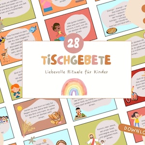 Könnte beinhalten: Eine Sammlung von 28 rechteckigen Karten mit dem deutschen Text TISCHGEBETE und dem Untertitel Liebevolle Rituale für Kinder. Jede Karte zeigt farbenfrohe Illustrationen von Kindern, Tieren und Lebensmitteln sowie eine zentrale Regenbogen-Grafik.