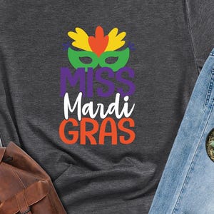Funny Mardi Gras Carnival Lover Shirt, Miss Mardi Gras, Parades Shirt, New Orleans Tee, Fleur De Lis, Fat Tuesday Gift, Costume Party Tee