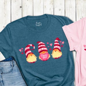 Gnomes I Love You Shirt, Valentine&#39;s Day Shirt, Valentines Day Gift, Gnome Shirt, Valentines Gnomes Shirt, Cute Valentine&#39;s day Shirt