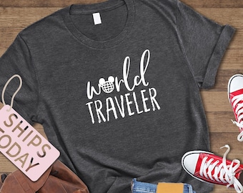 Disney World Traveler Shirt, Traveler T-Shirt, Vacation Shirt, Disney Traveler T-Shirt, Epcot World Traveler Shirt, Gift for Traveler