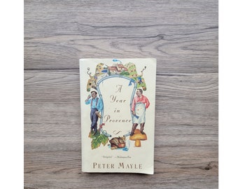 A Year in Provence, 1990, Peter Mayle