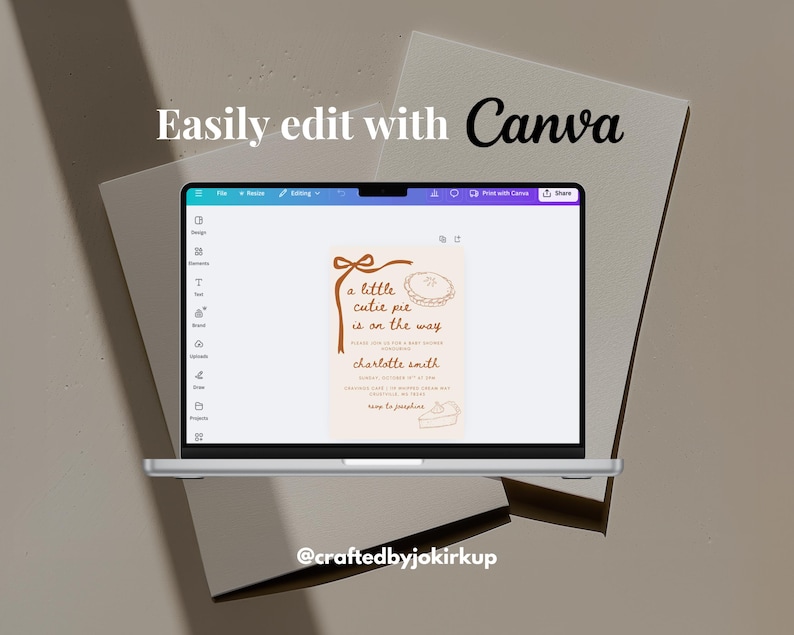 May include: A laptop displays a baby shower invitation with the text "a little cutie pie is on the way." The invitation features a pie graphic and is easily edited with Canva. The laptop is on a neutral background.