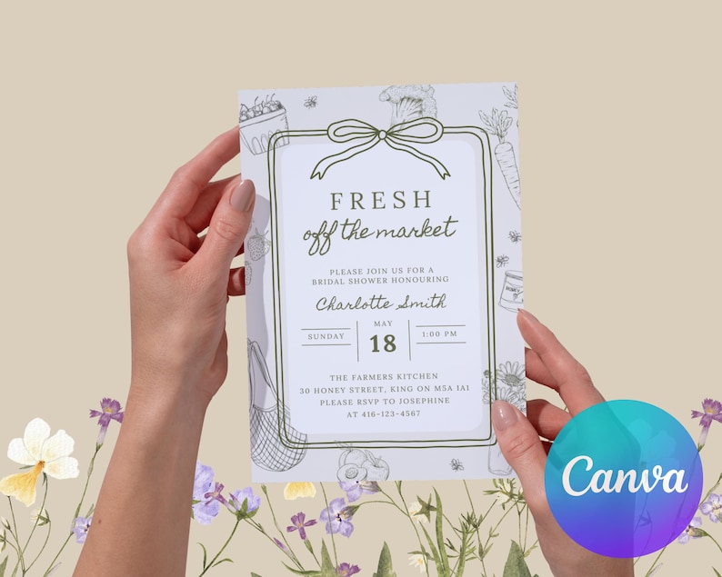 May include: A bridal shower invitation with the text "FRESH off the market" and details for Charlotte Smith's shower. The invitation features a green bow and vegetable illustrations. The Canva logo is visible.
