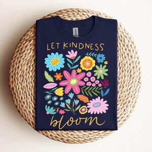 Let Kindness Bloom T-Shirt, Be Cool Be Kind Retro Flower Shirt, Be Cool Sweatshirt, Inspiration Women Sweater, Aesthetic Floral Kindness Tee