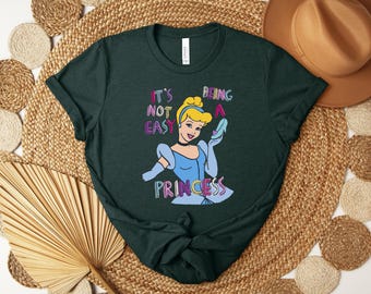 Camiseta de la Princesa Cenicienta de Disney, "No es fácil ser princesa", camiseta con estampado de dibujos animados de cuentos de hadas, camiseta clásica de princesas Disney