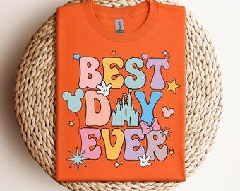 Chemise Disney Best Day, T-shirt de famille Disneyworld, sweat-shirt vacances Disney, t-shirt Disneyland, chemise Magic Kingdom, chemise Disney rétro
