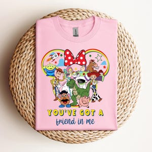 You&#39;ve Got A Friend In Me Shirt, Disney Toy Story Shirt, Disney Trip Shirt, Disney Friends T-Shirt, Toy Story Characters Shirt, Best Friends