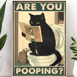 &quot;Schwarze Katze Druck: &quot;&quot;Are You Pooping?&quot;&quot; Wandbild (Digitaler Download)