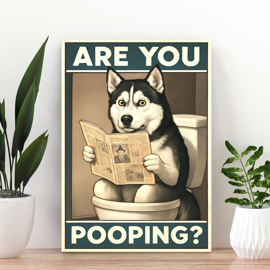 Husky Are You Pooping Poster Digital Download Printable Wall Art Husky ...
