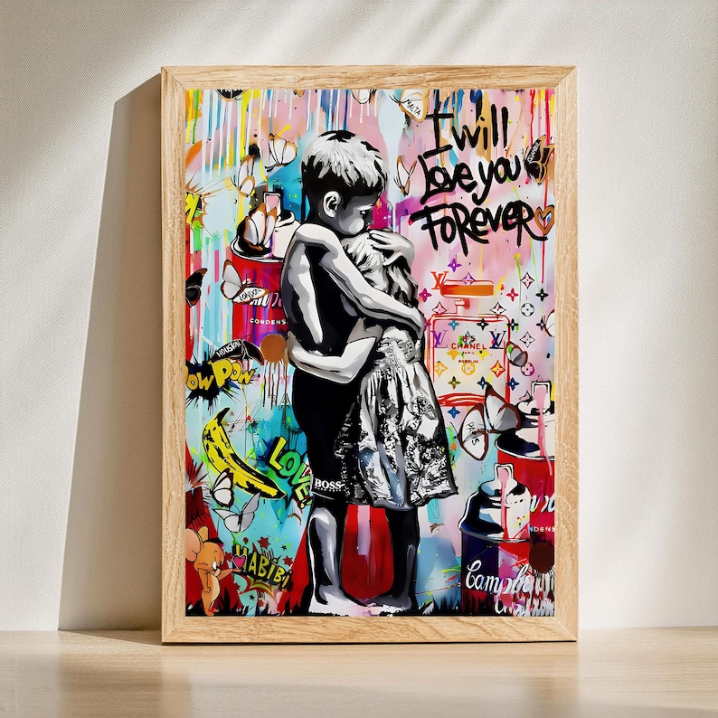 I will love you forever - Banksy