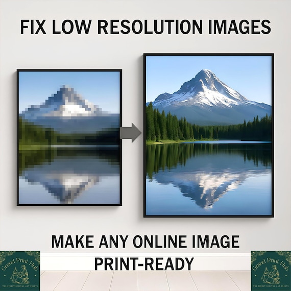 Enhance Low Resolution Images Custom Print Ready High Resolution Poster Wall Art (Digital Download)