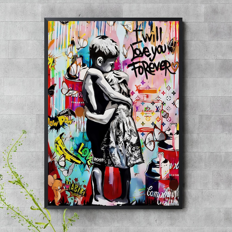 I will love you forever - Banksy