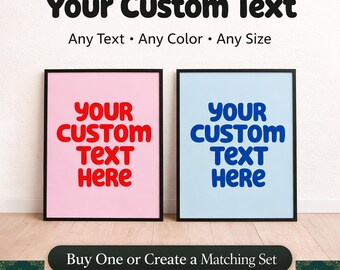 Custom Text Poster Personalized Wall Art Create Your Own Quote Print Minimal (Digital Download)