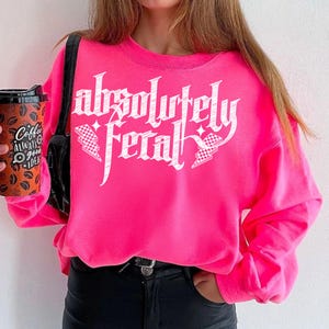 Absolutely Feral PNG, Adult Humor Shirt Design, Sarcastic Mom Graphic (Digital Download)