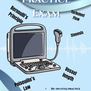 Hemodynamics SPI Practice Exam: Ultrasound Physics Quiz (PDF Download)
