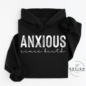 Anxieux depuis la naissance || Fichier numérique pour sublimation, DTF, sérigraphie, vinyle, etc. PNG