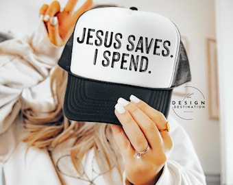 Jesus Saves I Spend || Digital File for Sublimation, DTF, Screen Print, Vinyl, Etc. PNG
