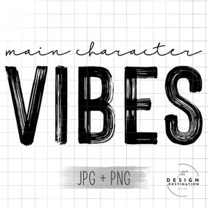 Vibes do personagem principal || Arquivo digital para sublimação, PNG
