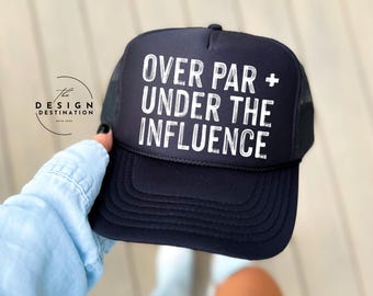 Over Par and Under The Influence || Digital File for Sublimation, DTF, Screen Print, Vinyl, Etc. PNG