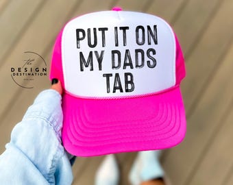 Put It On My Dads Tab || Digital File for Sublimation, DTF, Screen Print, Vinyl, Etc. PNG