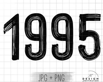 1995 || Digital File for Sublimation, DTF, Screen Print, Vinyl, Etc. PNG