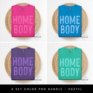 Conjunto de 4 monocromáticos pastel Homebody // Archivos digitales para sublimación, DTF, serigrafía, vinilo, etc. PNG