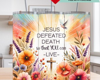 Jesús venció a la muerte - Vaso cristiano de sublimación PNG, diseño de cruz, delgado de 20 oz, descarga digital