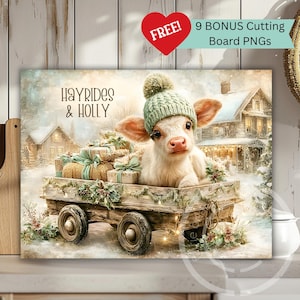 May include: A digital art print featuring a calf wearing a green knit hat, nestled in a wooden cart filled with wrapped gifts. The cart is decorated with greenery and lights, set against a snowy winter scene. Text reads "Hayrides & Holly".