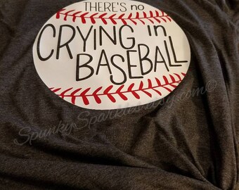 There's No Crying In Baseball Shirt, Baseball Mom Shirts, Baseball, T-Ball Shirt, Funny Baseball Shirt, Baseball Tees, Gift for Her,