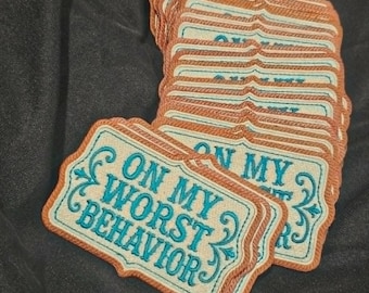 On My Worst Behavior Patch – Turquoise & Rustic Western Patch | Spunky Sparkles Original