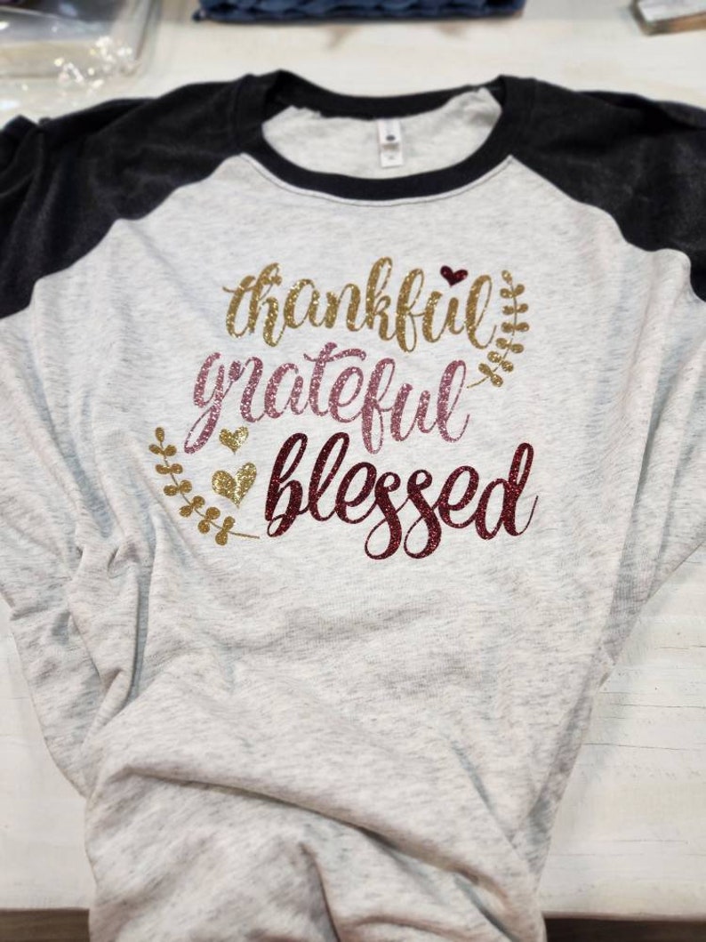 Thankful Grateful and Blessed Shirt, Thankful Shirt, Give Thanks T-Shirt, Thanksgiving Shirt, Thanksgiving, Fall Raglan, Blessed Shirt, image 3