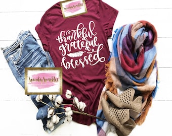 Thankful Grateful Blessed Shirt, Fall Thanksgiving Women's Tee
