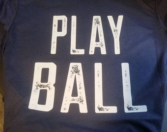 Play Ball Shirt, Play Ball Tank, Baseball Tank, Football Shirt, Baseball Mom, Football Mom, Softball Mom, Woman's Shirt, Gift for Her,