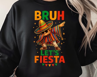Bruh Let’s Fiesta PNG, Funny Cinco de Mayo Sublimation, Mexican Party Clipart for T-Shirts