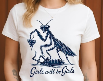 Chicas serán chicas PNG / Clipart de humor negro de mantis religiosa / Sublimación de sarcasmo feminista divertido / Diseño digital editable