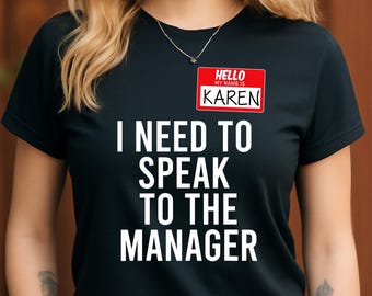 Divertente Karen PNG: Devo parlare con il manager Design (download digitale)