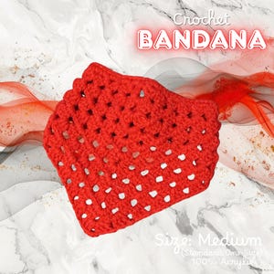 May include: A bright red crochet bandana with the text "Crochet BANDANA". The bandana is medium size and made of 100% acrylic. The open weave design is visible. The background is a marble pattern with red accents.